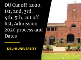 DU Cut off 2020, 1st, 2nd, 3rd, 4th, 5th, cut off list, Admission process and Dates