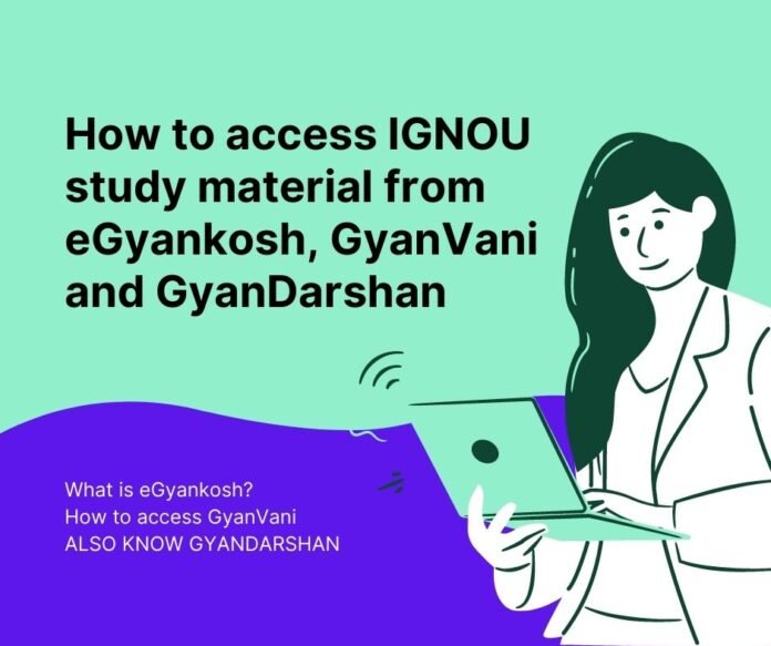 how to access ignou study material egyankosh