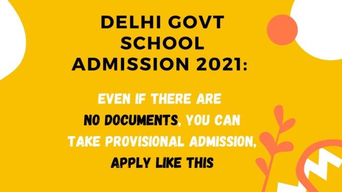 Delhi Govt. School Admission 2021