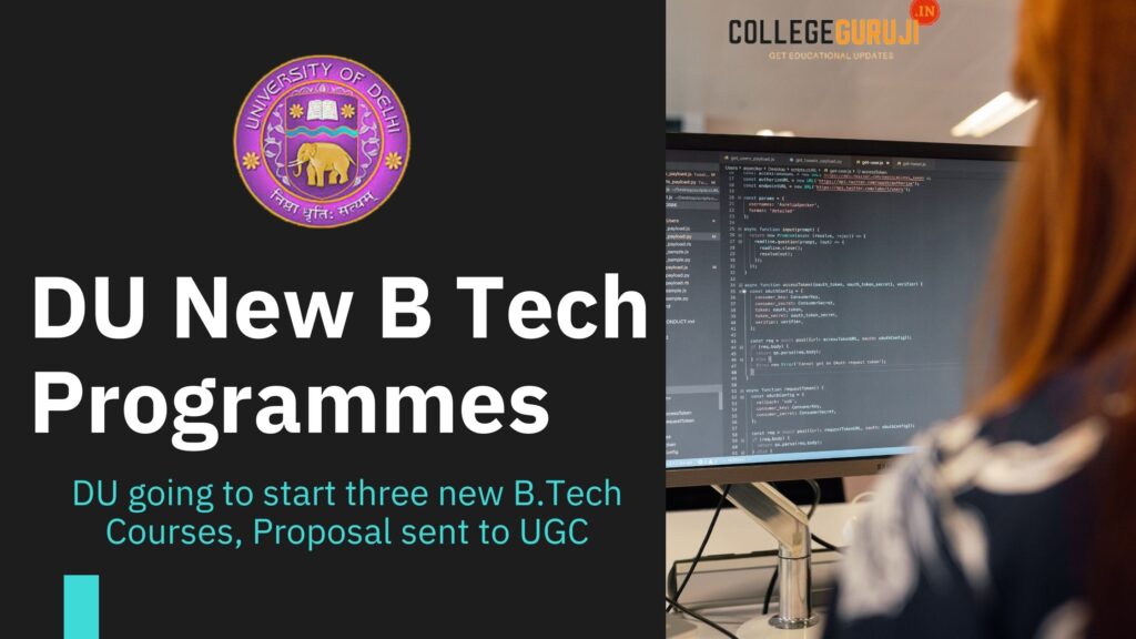 DU New B Tech Programmes