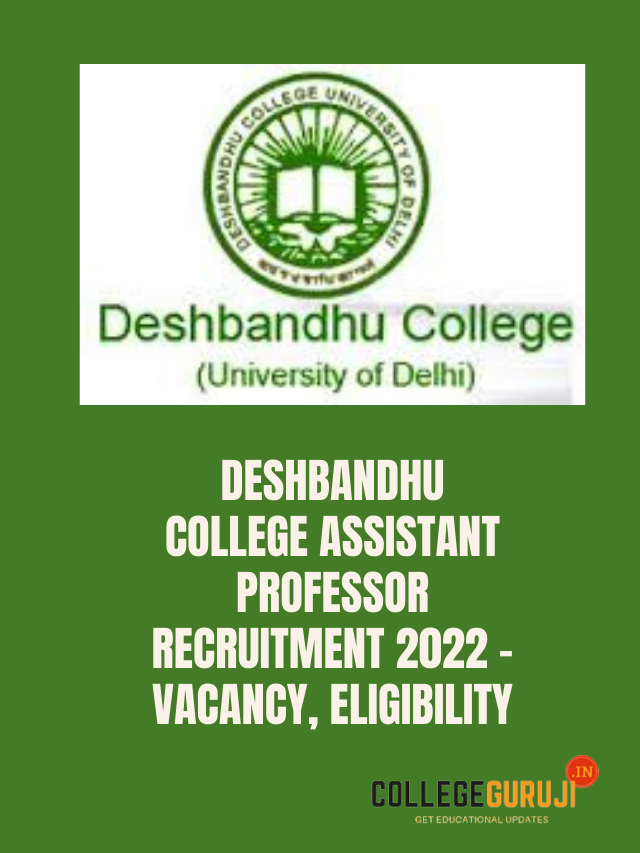 Deshbandhu College Assistant Professor Recruitment 2022 – Vacancy,