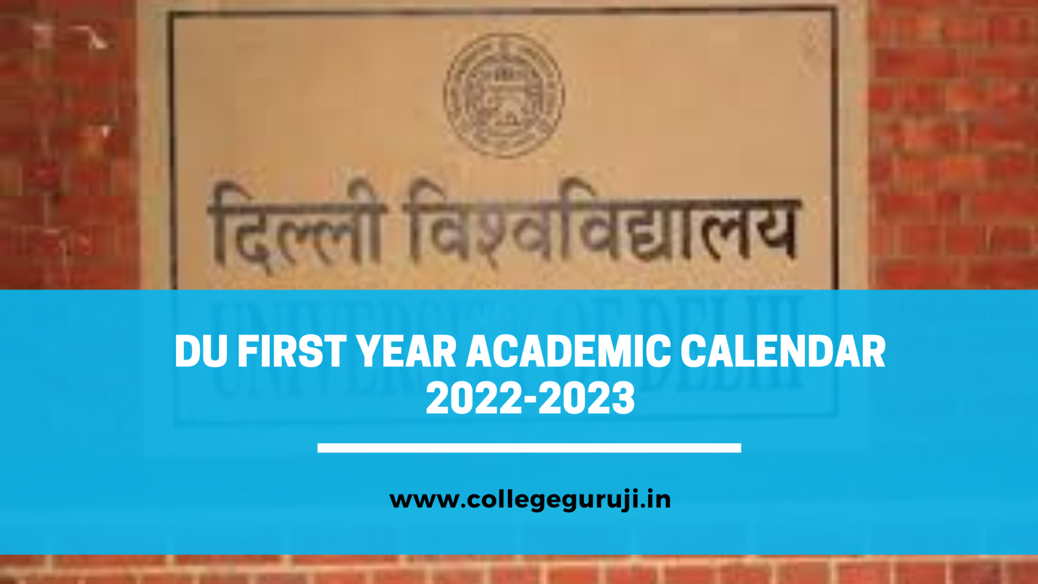 Delhi University Academic Calendar 2022 for the first year of