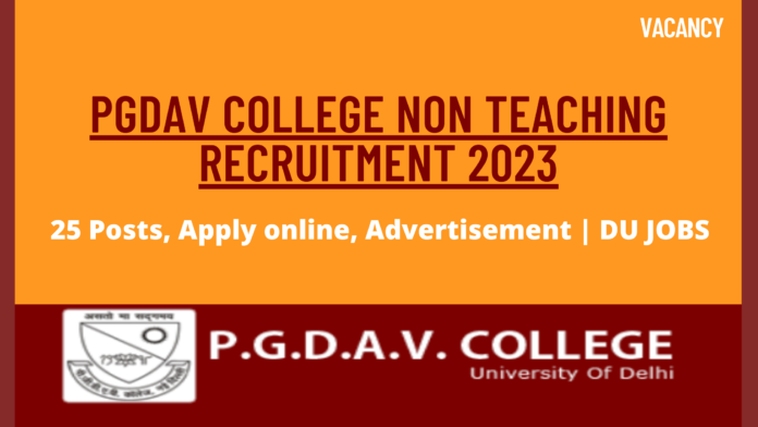 PGDAV COLLEGE Recruitment 2023 for non teaching staff